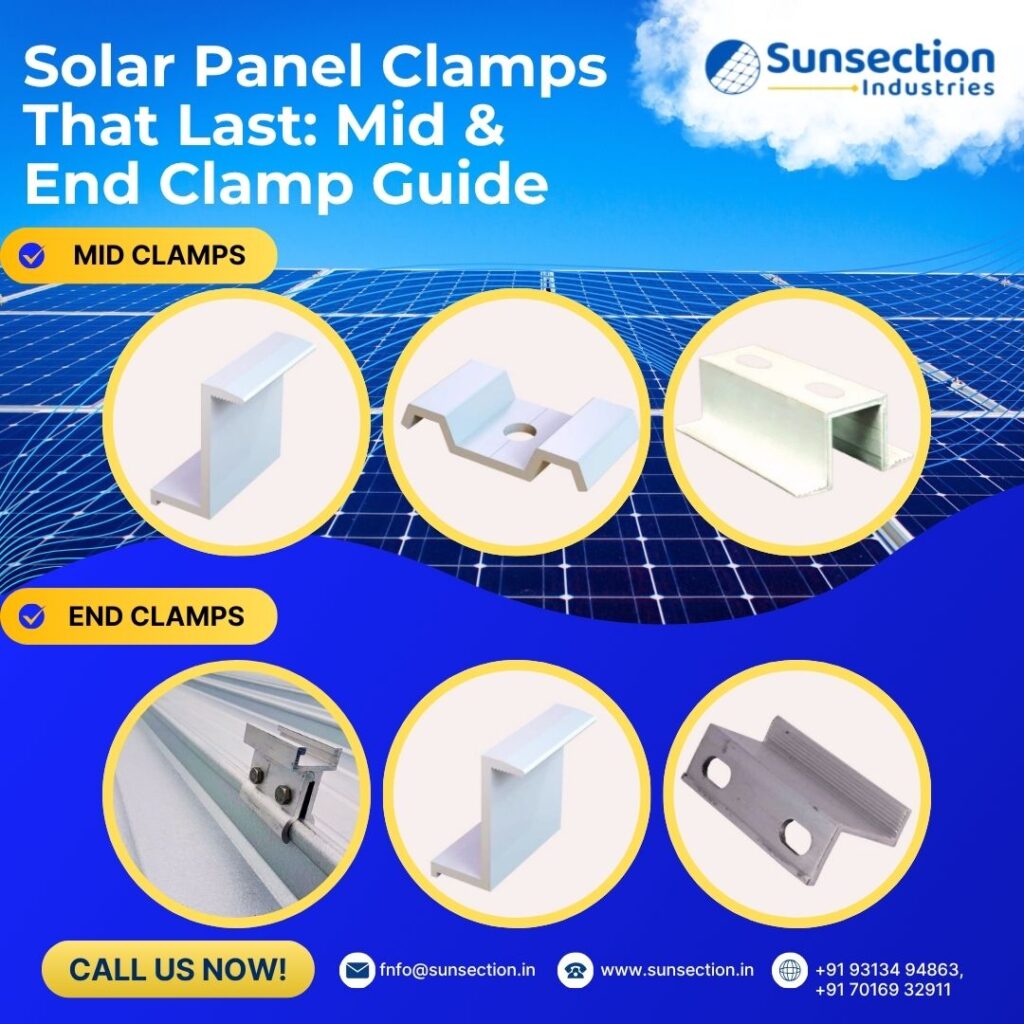 Solar Panel Clamps That Last: Mid & End Clamp Guide