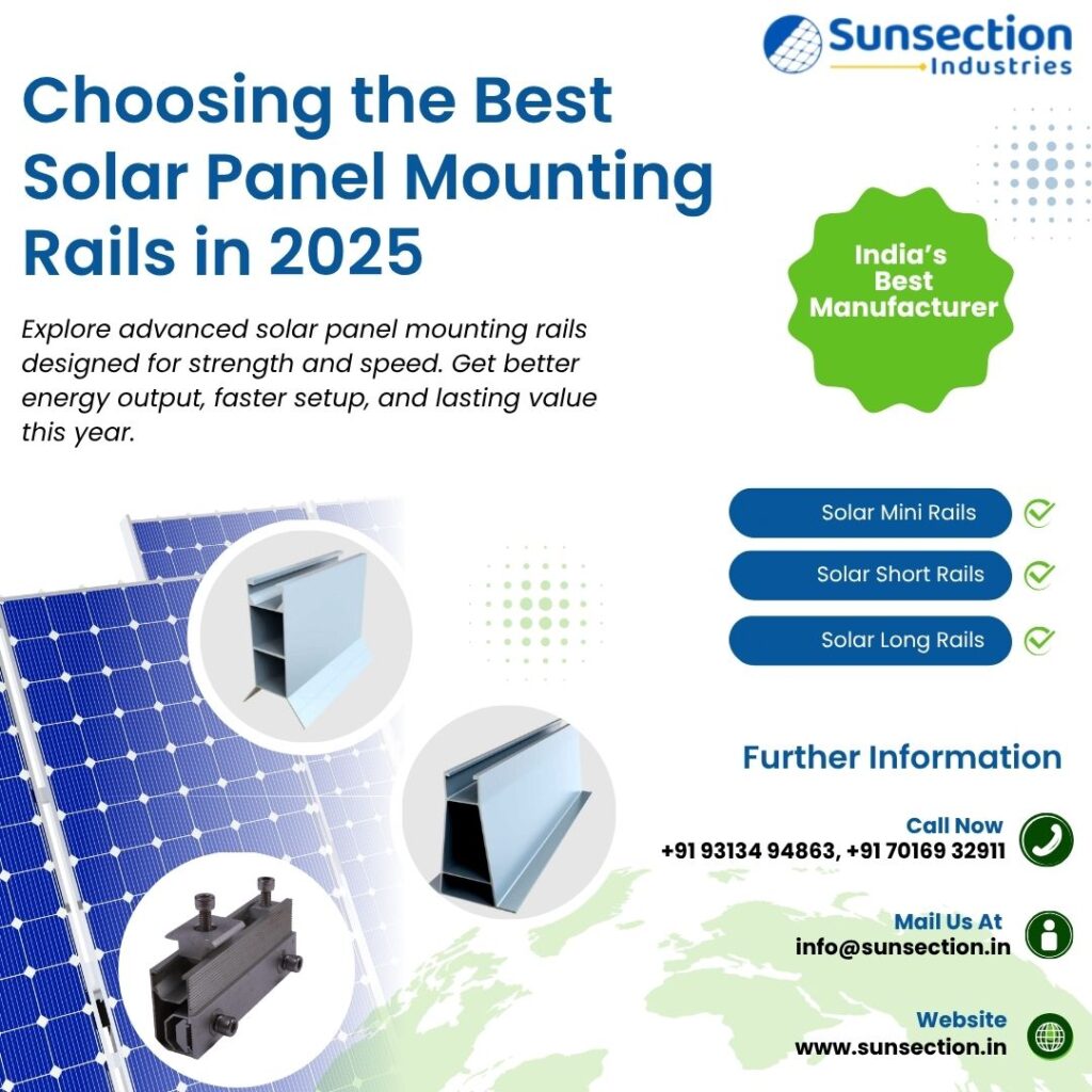 Choosing the Best Solar Panel Mounting Rails in 2025